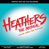 Carrie Hope Fletcher & Original West End Cast of Heathers