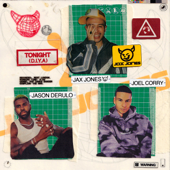 Jax Jones, Joel Corry & Jason Derulo