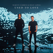 Martin Garrix & Dean Lewis