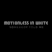 Motionless In White