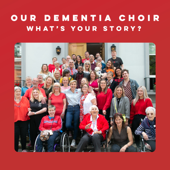 Our Dementia Choir